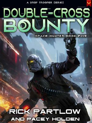 [Space Hunter War 05] • Double-Cross Bounty